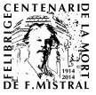 CENTENAIRE DE LA MORT DE FREDERIC MISTRAL
