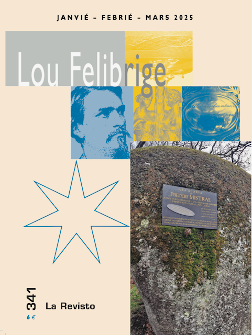 « Lou Felibrige&rsquo; La Revisto N° 341 – Janvier – Février – Mars 2025